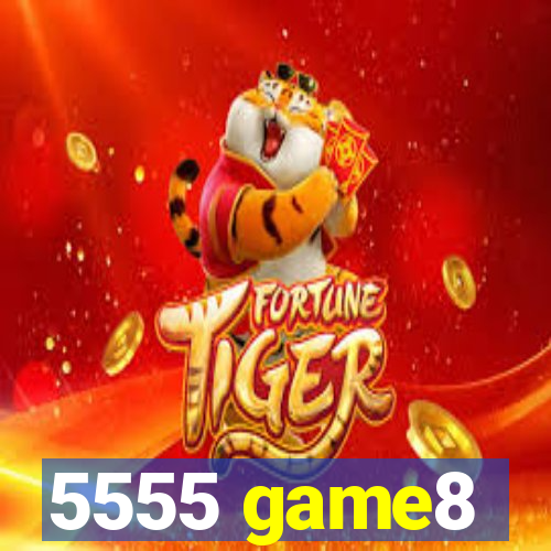 5555 game8